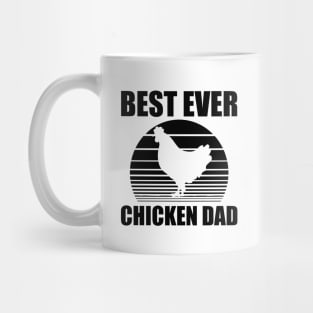 Chicken Dad - Best ever chicken dad Mug